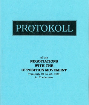 Protokoll of the Negotiations With the Opposition Movement in Friedensau, 1920