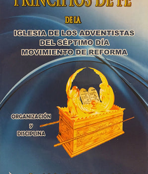 Principles of Faith and Church Order in Spanish, Illustrated
