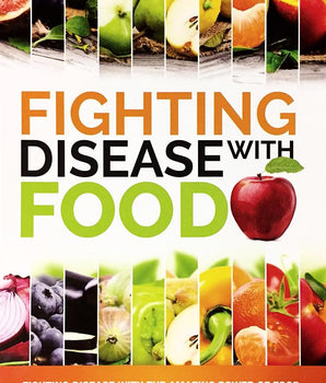Fighting Disease with Foods