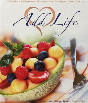 Cookbook: Add Life - Gluten-Free Recipe Book