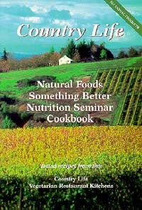 Country Life Natural Foods Cookbook
