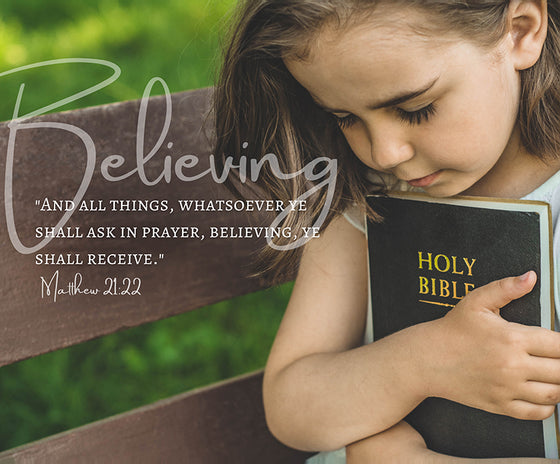 Believing (Matthew 21:22), Canvas Wall Decor