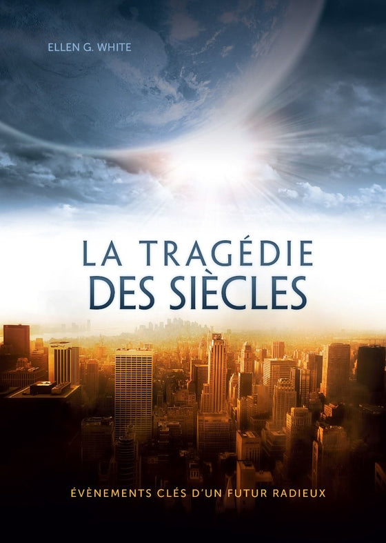 French: The Great Controversy, ASI - La Tragédie des Siècles