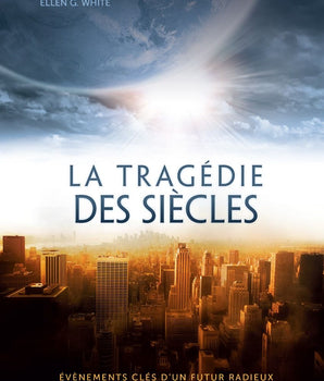 French: The Great Controversy, ASI - La Tragédie des Siècles