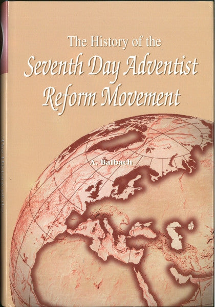History of the Seventh Day Adventist Reform Movement