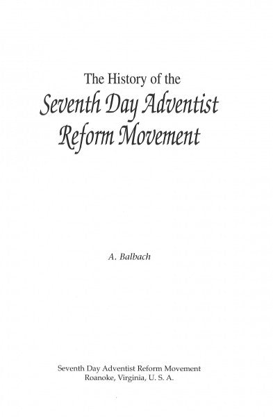 History of the Seventh Day Adventist Reform Movement