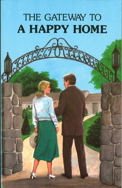 The Gateway to a Happy Home