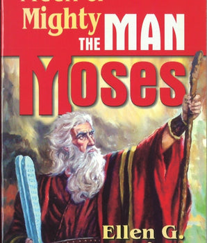 Meek and Mighty: The Man Moses
