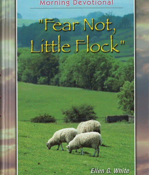 Fear Not Little Flock