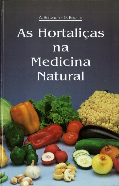As Hortalizas na Medicina Natural
