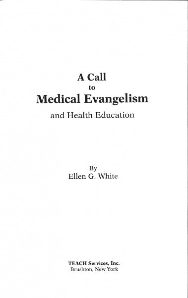 Call to Medical Evangelism and Health Education
