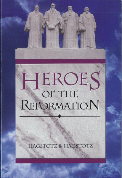 Heroes of the Reformation