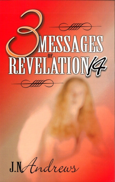 Three Messages of Revelation 14