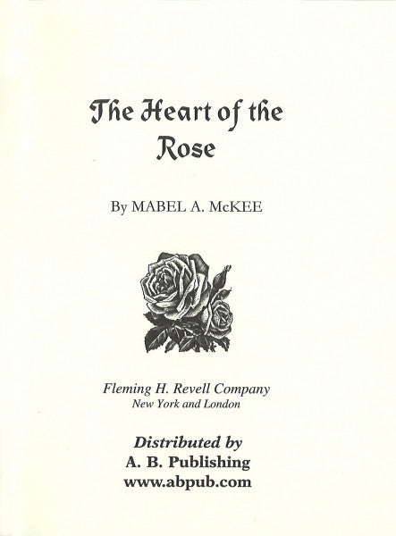 The Heart of the Rose - A story of purity