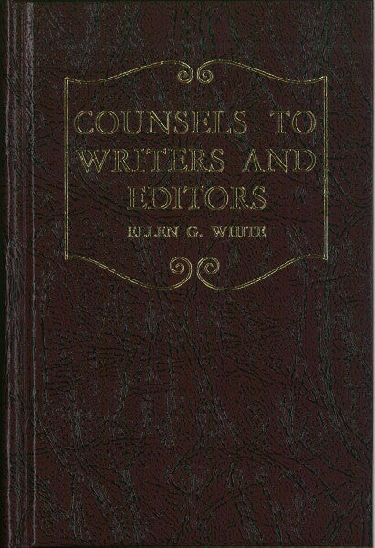 Counsels to Writers and Editors, Classic Ed.