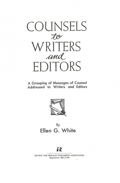 Counsels to Writers and Editors, Classic Ed.
