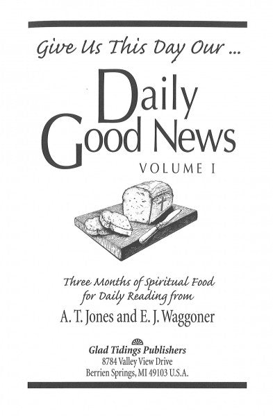 Give Us This Day Our Daily Good News, Vol. 1