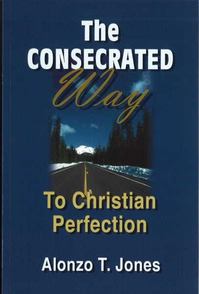 The Consecrated Way To Christian Perfection