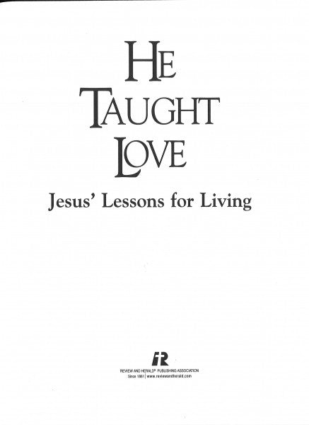 He Taught Love