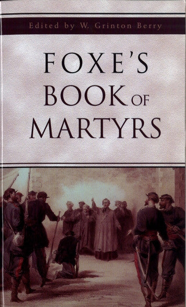 Foxe's Book of Martyrs
