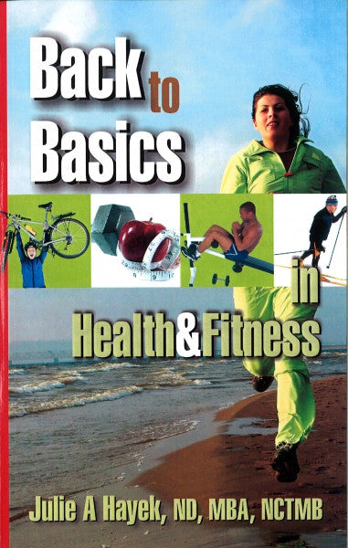Back to Basics in Health and Fitness