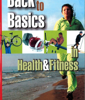 Back to Basics in Health and Fitness