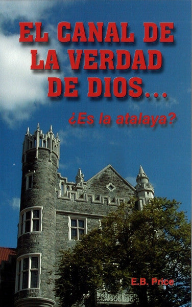Canal de la Verdad De Dios... Es la Atalaya?