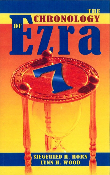 The Chronology of Ezra 7