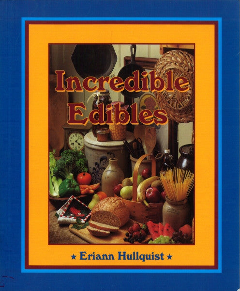 Incredible Edibles, Cookbook