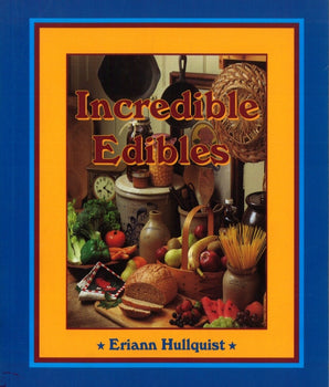 Incredible Edibles, Cookbook