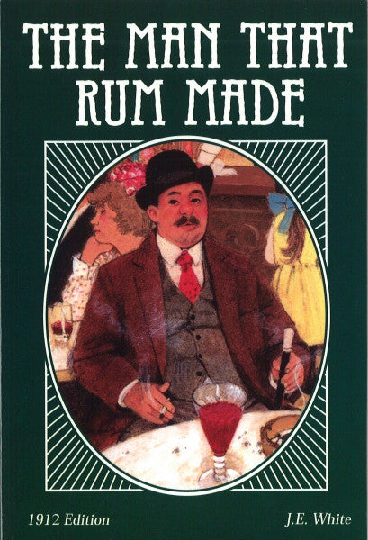 Character Classics, Vol. 3 - The Man that Rum Made