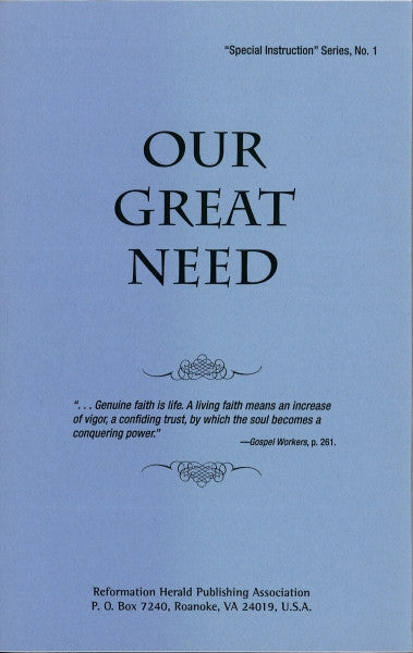 Our Great Need
