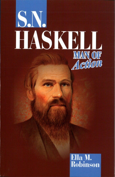 S. N. Haskell: Man of Action
