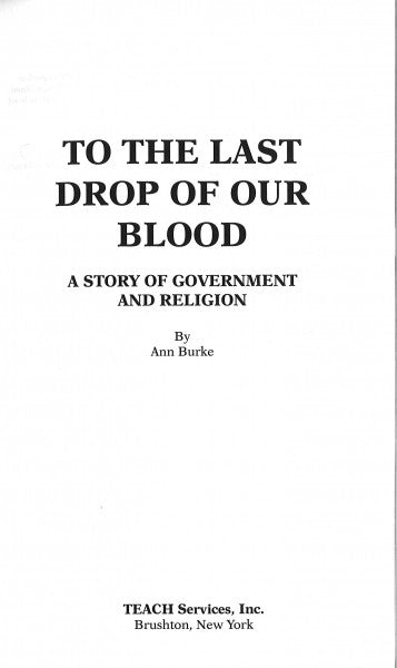To the Last Drop of Our Blood