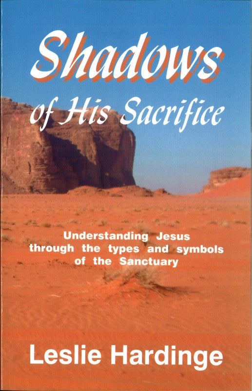 Shadows of His Sacrifice