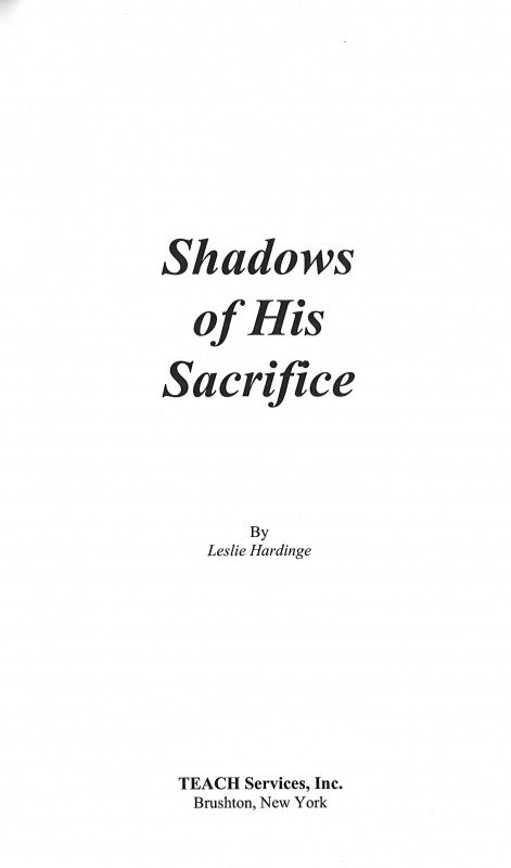 Shadows of His Sacrifice