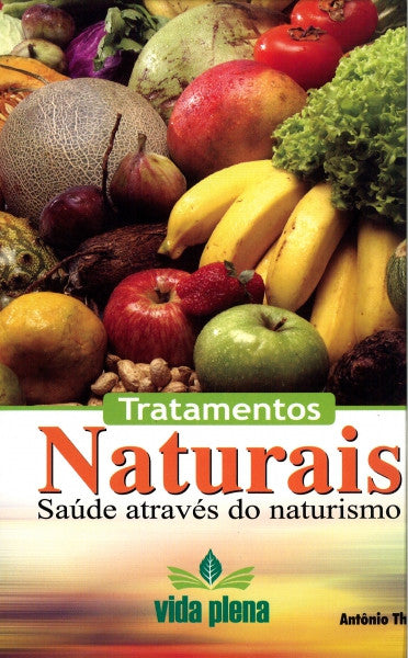 Tratamentos Naturais Saude Atraves do Naturismo