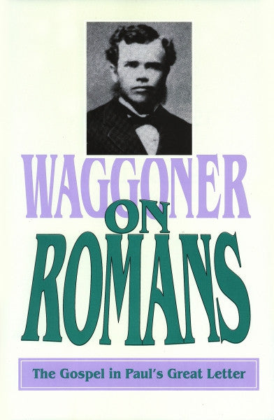 Waggoner on Romans