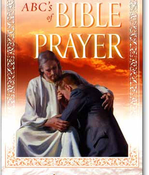 The ABC's of Bible Prayer
