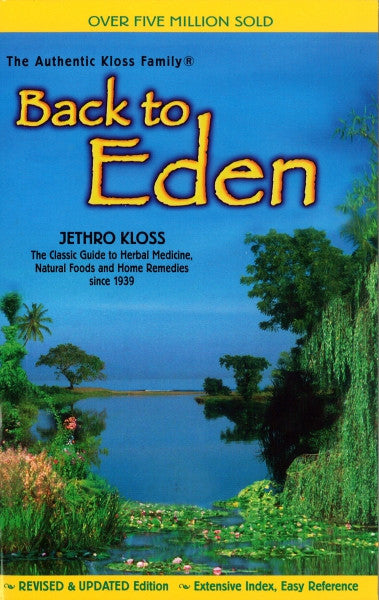 Back to Eden, Revised and Enlarged, 2nd Edition