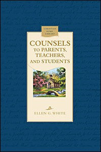 Counsels to Parents, Teachers, and Students, CHL