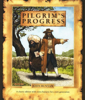 Pilgrim's Progress: A Classic Edition with Extra Features for a New Generation
