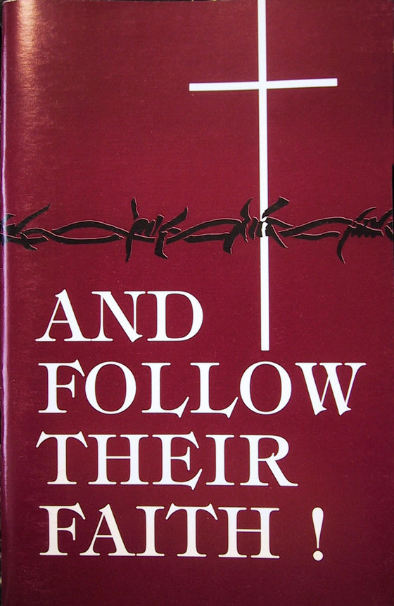 And Follow Their Faith