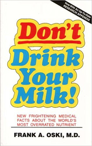 Don't Drink Your Milk