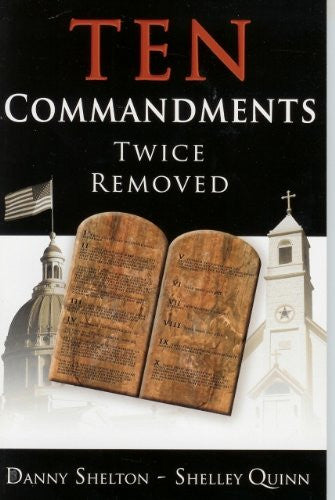Ten Commandments Removed Ten Commandments Twice Removed β Reformation Herald Bookstore