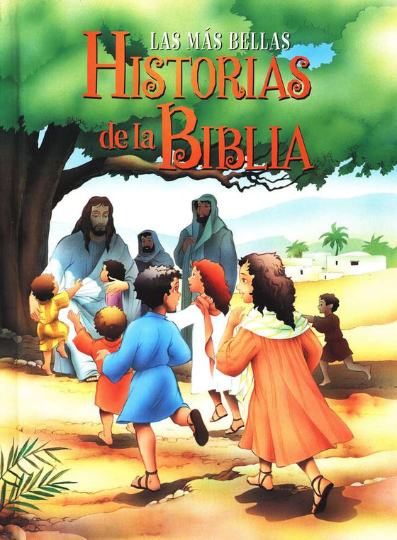 Las más Bellas Historias de la Biblia