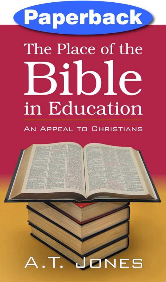 The Place of the Bible in Education