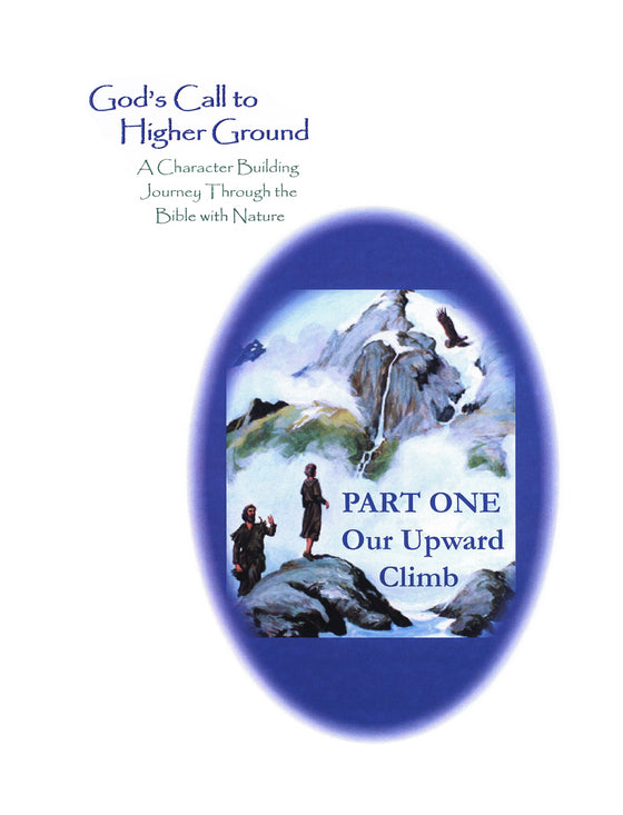 God's Call to Higher Ground Part 1