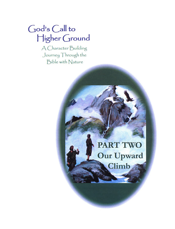 God's Call to Higher Ground Part 2