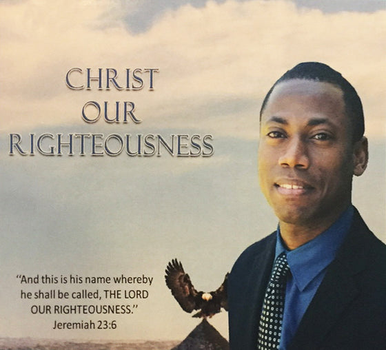 Christ Our Righteousness, CD